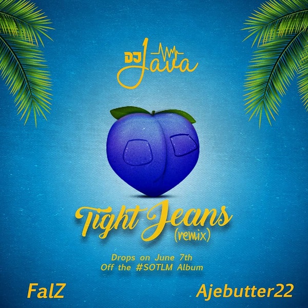 DJ Java ft. Falz, Ajebutter22