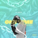 Elmee – One Time