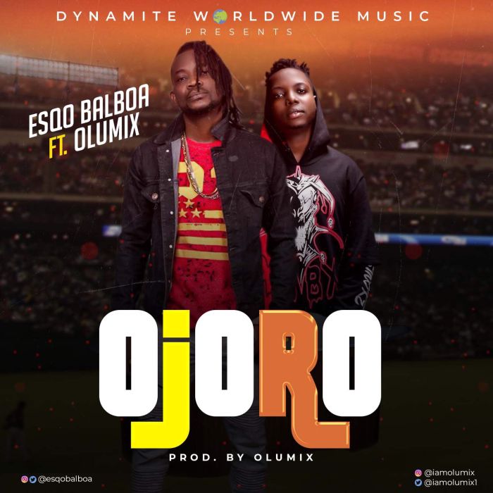 Esqo Balboa Ft. Olumix – Ojoro (Foul Play)