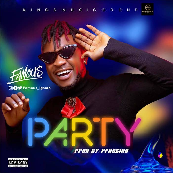 Famous Igboro – Party