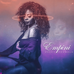 Kelly Khumalo – Empini lyrics