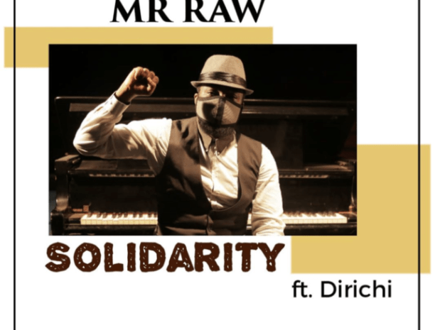 Mr Raw ft. Dirichi – Solidarity Lyrics