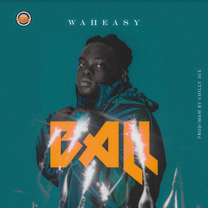 Waheasy – Ball