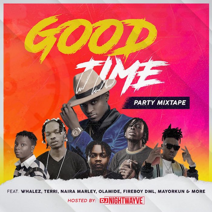 DJ Nightwayve – Good Time Party Mixtape