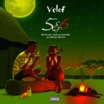 Vclef – 5 & 6 (Prod. by Foreign Groove)