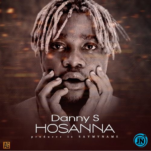 Danny S – Hosanna