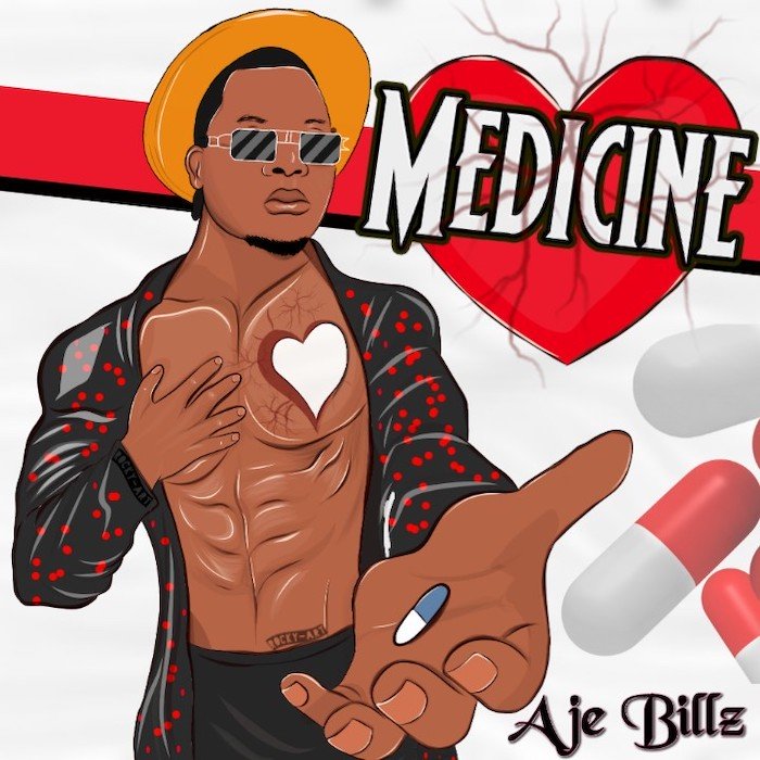 Aje Billz – Medicine