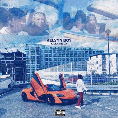 Kelvyn Boy – Killa Killa