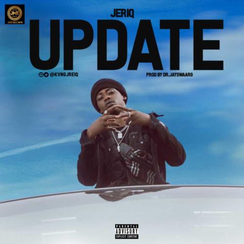 Jeriq – “Update”