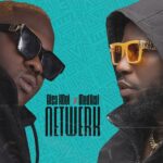 Bisa Kdei Ft. Medikal – Netwerk