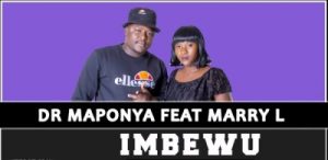 Dr Maponya – Imbewu Ft. Marry L