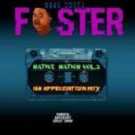 Foster – Native Nation Vol 3 (16K Appreciation Mix)