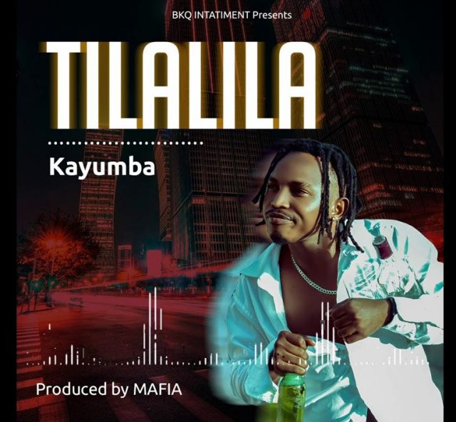 Kayumba – Tilalila