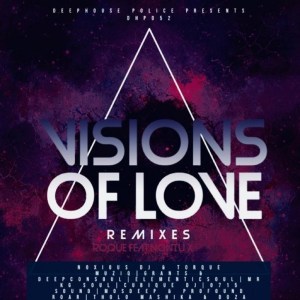 Roque & Nontu X – Visions Of Love (Cubique DJ Remix)