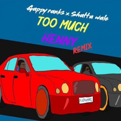 Gappy Ranks ft. Shatta Wale – Too Much Henny (Remix)