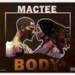 Mactee – Body