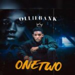 Olliebank – One Two