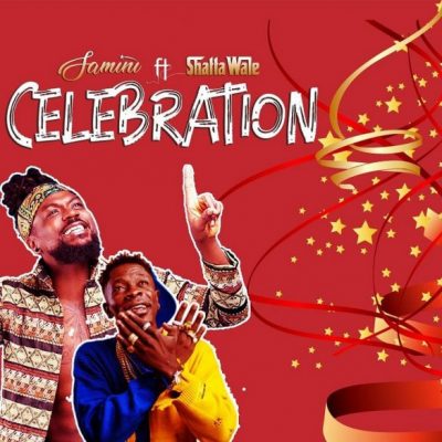 Samini ft. Shatta Wale – Celebration