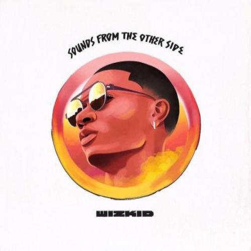 Wizkid – ft Efya Daddy Yo