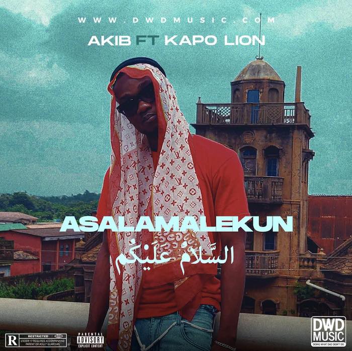 Akib Ft. KapoLion – Asalamalekun