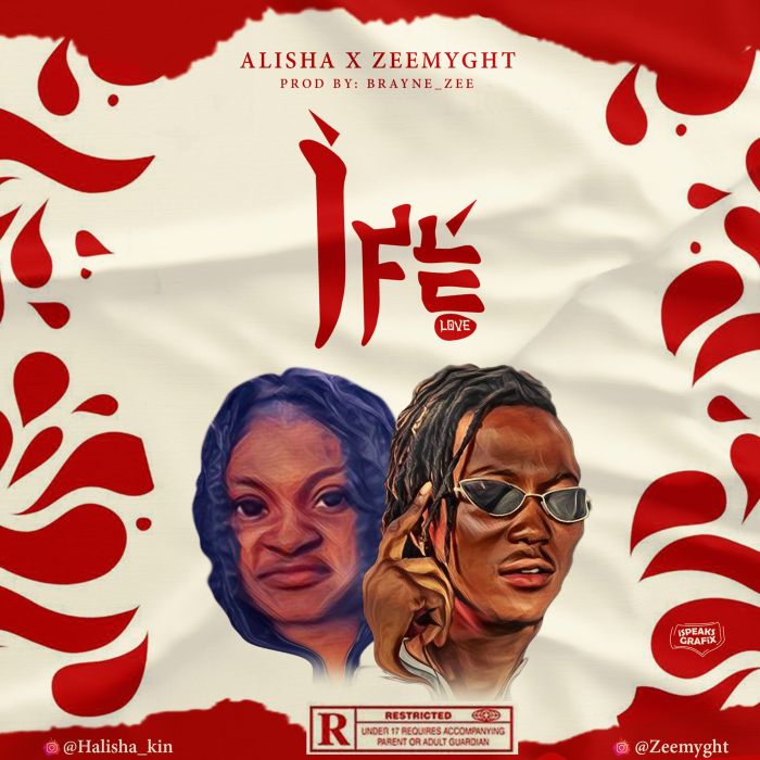 Alisha Ft. Zeemyght – Ife