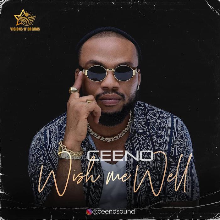 Ceeno – Wish Me Well