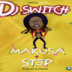 DJ Switch – Makusa