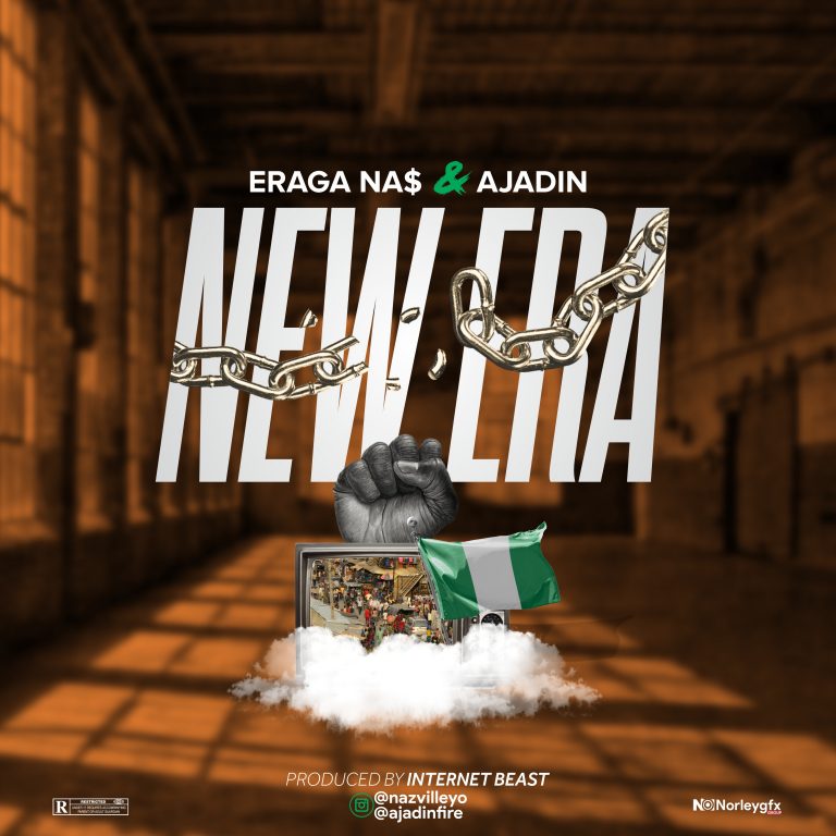 Eraga Na$ & Ajadin – New Era