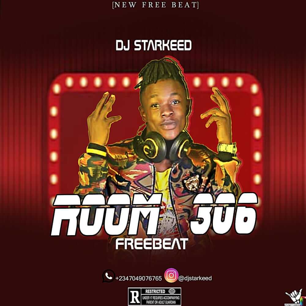 Freebeat: Room 306 – Wizkid Type Beat (Prod by DJ Starkeed)