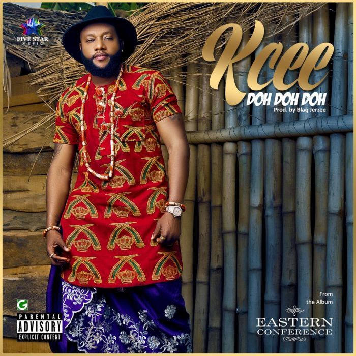 Kcee – Doh Doh Doh