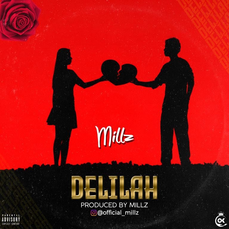 Millz – Delilah