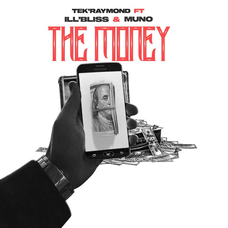 Tek Raymond Ft Illbliss & Muno – The Money