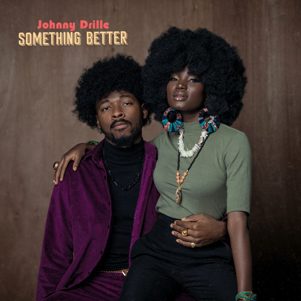 Johnny Drille – Something Better