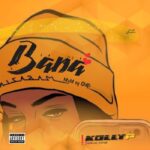 KollyP – Bana