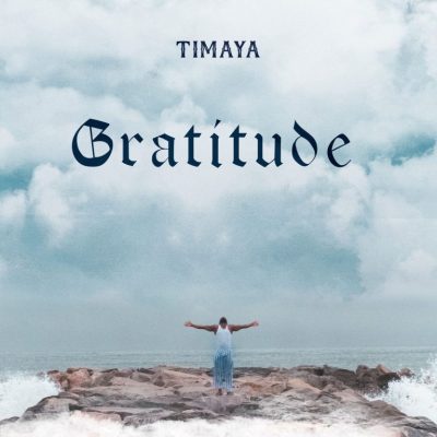 [Full Album] Timaya – Gratitude