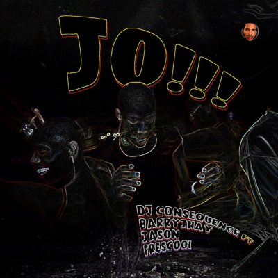 DJ Consequence Ft. Barry Jhay, Jason & Frescool – Jo (Dance)