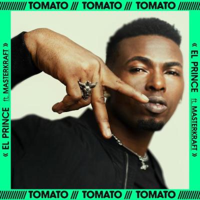 El Prince Ft. Masterkraft – Tomato