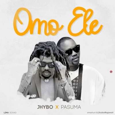 Jhybo ft. Pasuma – Omo Ele