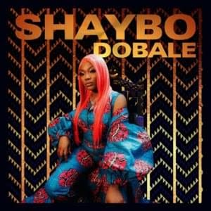 Shaybo – Dobale