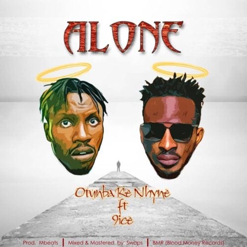 OTUNBA KE NHYNE FEAT. 9ICE – ALONE