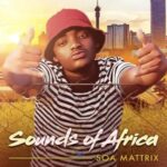 Soa Mattrix – Good Feel