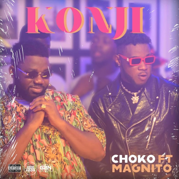 Choko KONJI ft Magnito