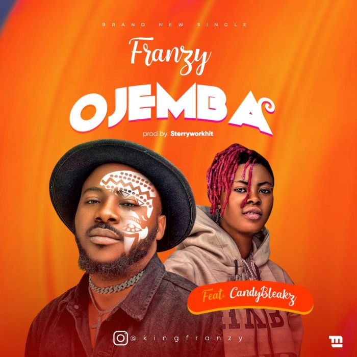 Franzy Ft Candybleakz Ojemba 1