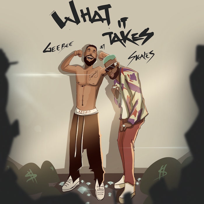 Geebee Ft Skales – What It Takes