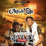 Kaylex Ft Barry Jhay – Ariwo Oja 1