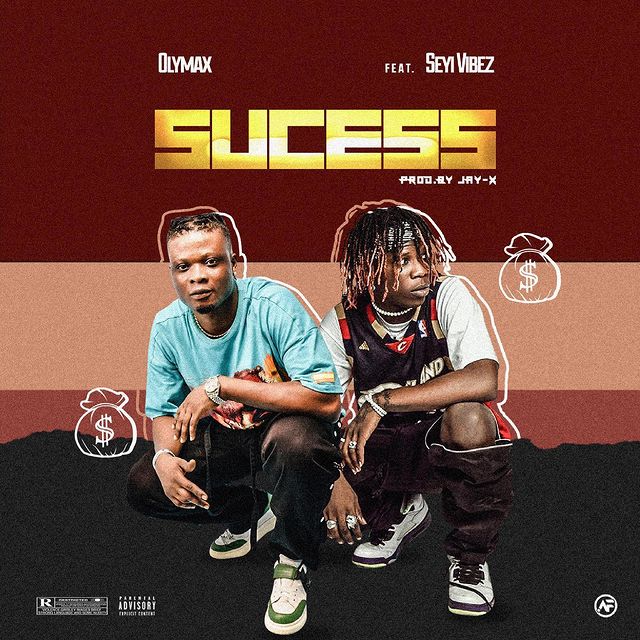 Olymax – Success ft Seyi Vibez