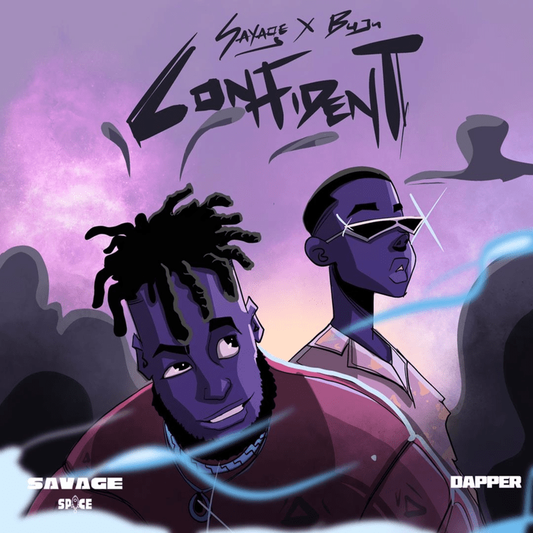 Savage X Buju – Confident