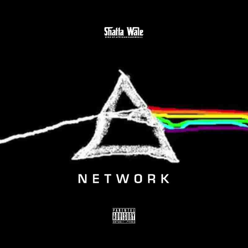 Shatta Wale – Network 1