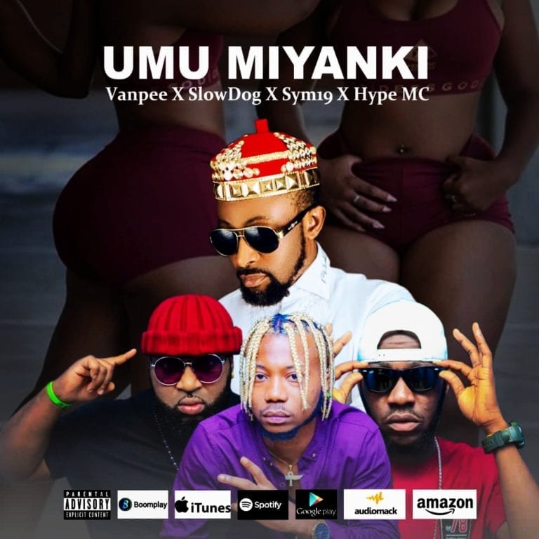 Van Pee – Umu Miyanki ft Slow Dog Sym19 Hype MC