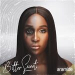 Aramide Bittersweet EP